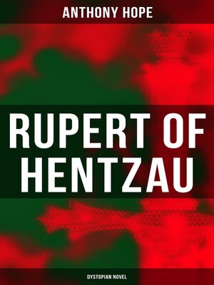 cover image of Rupert of Hentzau (Dystopian Novel)